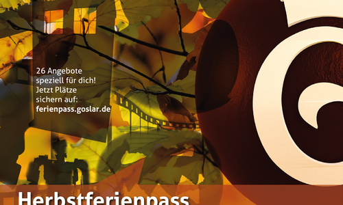 In den Herbstferien gibt es  ein interessantes Ferienpassprogramm Grafik: Stadt Goslar