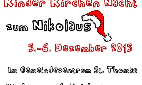 Die Kinderkirchennacht findet vom 5. auf den 6. Dezember 2015 in St. Thomas statt. Grafik: Privat