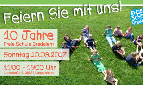 Zehn Jahre gibt es die Freie Schule Bredelem nun schon. Plakat: Freie Schule Bredelem