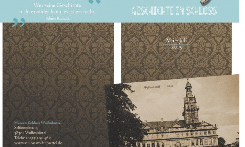 Flyer der Veranstaltungsreihe „Geschichte im Schloss“, die das Museum Schloss Wolfenbüttel in Zusammenarbeit mit dem Historischen Seminar der TU Braunschweig abhält. Foto: Veranstalter