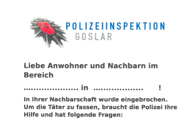 Mit einem solchen Schreiben will die Polizei Goslar nach Einbrüchen Informationen sammeln und herausgeben. Foto: Polizei Goslar