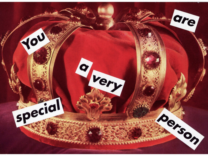 Foto: Barbara Kruger Untitled (You are a very special person), 1995 Collage 13,6 x 19,1 cm. 31 x 35 cm (framed) Courtesy Sprüth Magers